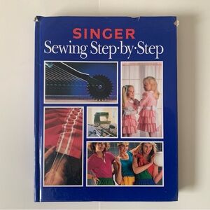 SINGER Sewing Step-by-Step Book Hardcover How To DIY Seamstress Reference Sewist